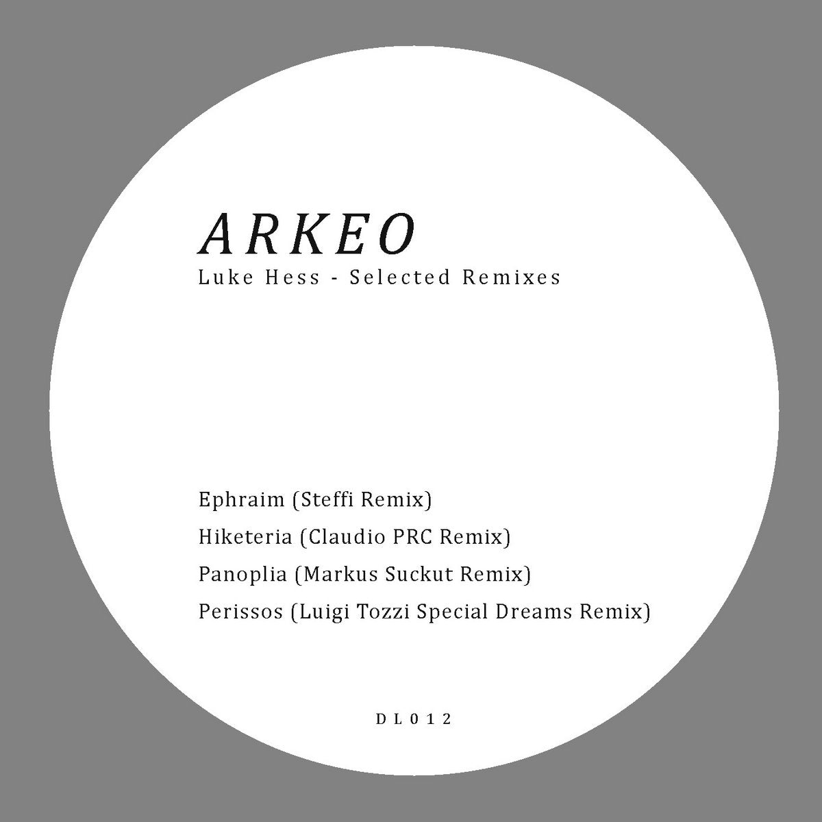 Luke Hess - Arkeo Remixes 12"