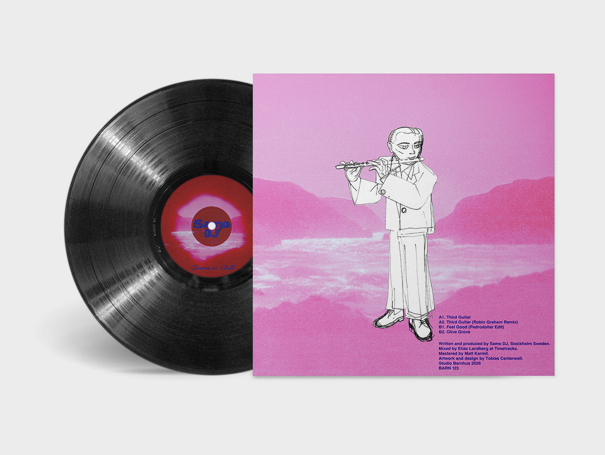 Samo DJ – Learns To Chill 12"